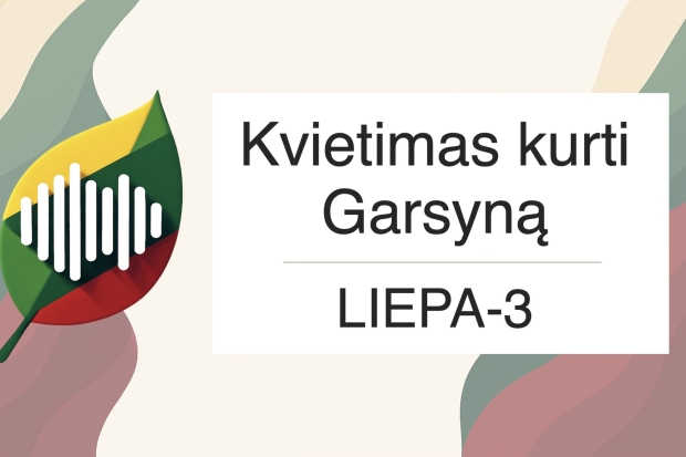 Kviečiame prisijungti prie Didžiojo lietuvių kalbos garsyno sukūrimo