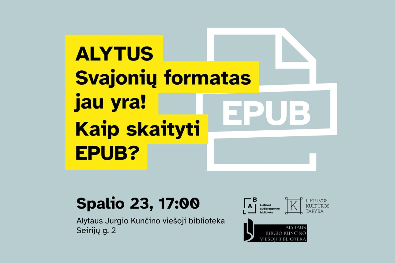 LABiblioteka kviečia visus skaitančius ar norinčius pradėti skaityti į inovatyvaus formato – EPUB – pristatymą! 